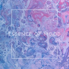 Essence Of Mood #27