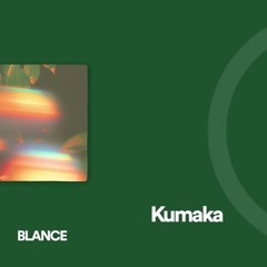 Kumaka - BLANCE