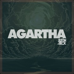 #JustinBeck - Agartha (Out Now )