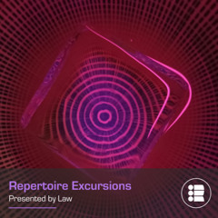 Law - Repertoire Excursion 60 [08-12-25]