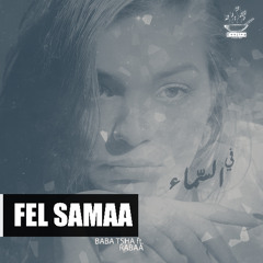 BABA TSHA - Fel Smaa  (ft. Rabaa) (Demo) (Unreleased)
