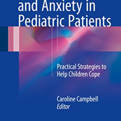 [View] PDF 🖍️ Dental Fear and Anxiety in Pediatric Patients: Practical Strategies to