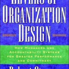 VIEW KINDLE ✔️ Levers Of Organization Design: How Managers Use Accountability Systems