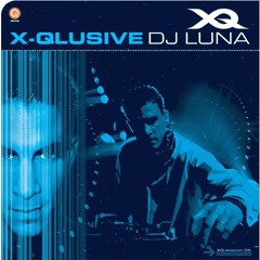 X-Qlusive DJ Luna - Mixed By DJ Luna - 2004