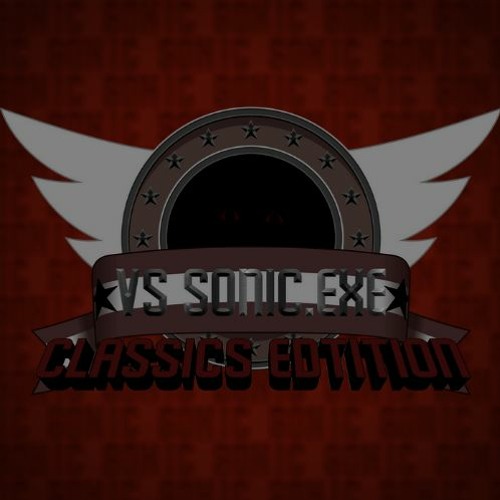 Vs Sonic.EXE Classics Edition - Too Slow Encore ( Cancelled )