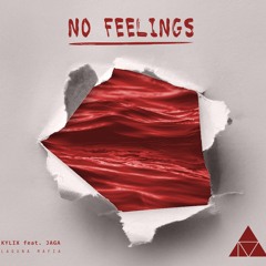 No Feelings (feat. JAGA)