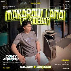 MAKARAW LANAI LIT SIDEBAN ( TA X NALDO88 X SONTAR88) #superduperBrother88!!!