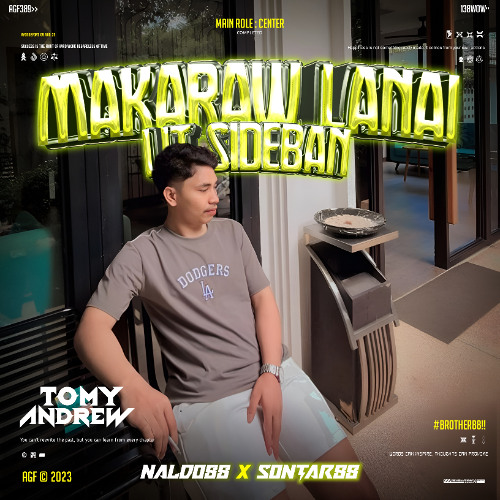 MAKARAW LANAI LIT SIDEBAN ( TA X NALDO88 X SONTAR88) #superduperBrother88!!!