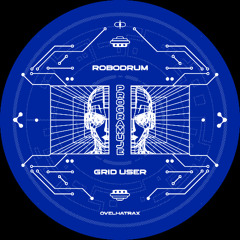 𝙋𝙧𝙚𝙢𝙞𝙚𝙧𝙚 : Robodrum & Grid User - Elektrokoalitsiya [Ovelhatrax]