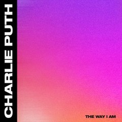 - Charlie Puth - Just The Way I AM Official JerseyClubRemix