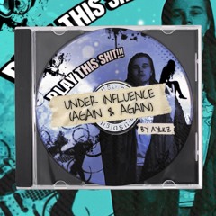 Under Influence (Again & Again) (prod. 1jowisen x prodalvin)