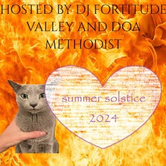 DJ FORTITUDE VALLEY & DOA METHODIST PRESENT: LIVE AT SUMMER SOLSTICE 2024