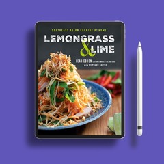 Lemongrass and Lime: Southeast Asian Cooking at Home . No Charge [PDF]