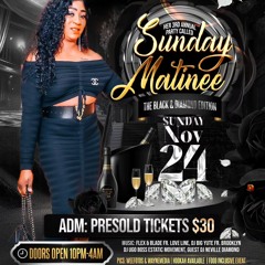 LLM PRESENTS SHER aka MUNCHIE's SUNDAY MATINEE THE BLACK & DIAMOND EDITION NOV 24th 2024 PROMO MIX