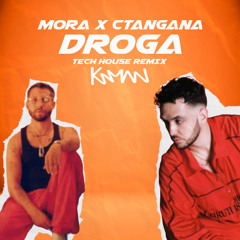 Mora x C.Tangana - DROGA remix by kaman