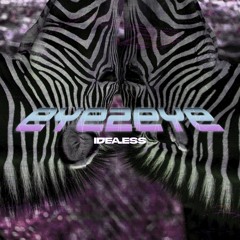 Idealess - eye2eye