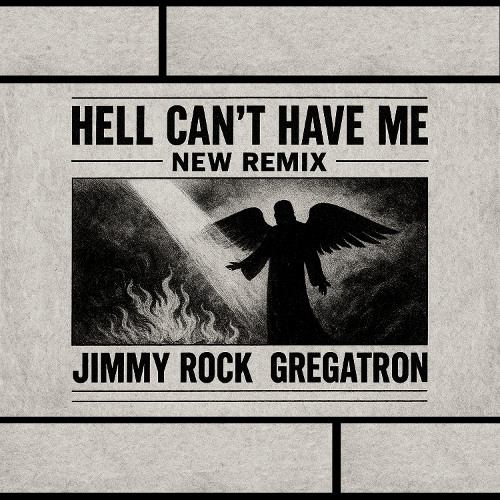 JIMMY ROCK & Gregatron - Hell Can't Have Me (NEW Remix) [DnB]