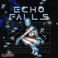 MJEE - Echo Falls [FREE DOWNLOAD]