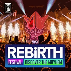 REBiRTH Festival · Discover The Mayhem Hypemix | REACTiVATE & RECHARGE | SQREUR HARDSTYLE CLASSICS