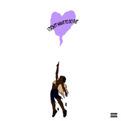 i don’t wanna do this [prod. Young Gio]