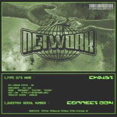 NTWRK wrld - CHRIST - CONNECT 004 | Breakbeat