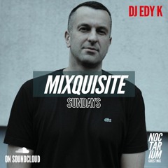 MIXQUISITE SUNDAYS 040│DJ EDY K