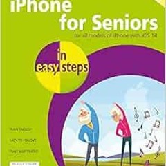 Access EPUB 📕 iPhone for Seniors in easy steps by Nick Vandome [EPUB KINDLE PDF EBOO