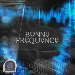 Bonne Fréquence