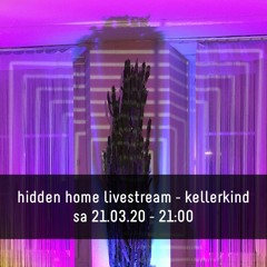 hidden_home_livestream_kellerkind_21_03_20