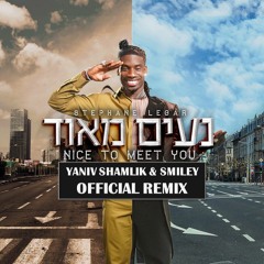 Stephan Legar - Naim Meod (Yaniv Shamlik & Smiley Official Remix)