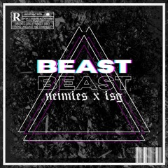 Beast | ft. LSG