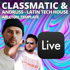 CLASSMATIC & ANDRUSS - Hot Creations [Latin Tech House] (Ableton Template Project)