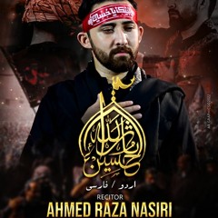 HUSSAIN (a.s) SAAR'ALLAH  --  Ahmed Raza Nasiri  --  Urdu / Farsi  --  2022  -  1444