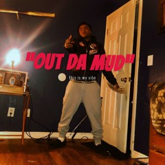 Out Da Mud