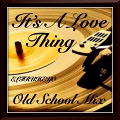 80's R&B Funk Old School Mix - "It's A Love Thing"