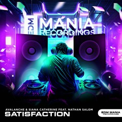 AvAlanche & Siana Catherine Feat. Nathan Salom - Satisfaction (Extended Mix)
