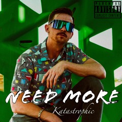 Need More (Prod. By Pacific Beats)