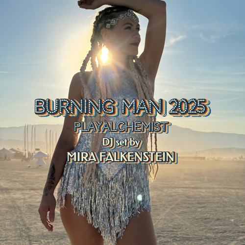 Burning Man 2025 @PlayAlchemist Nevada USA