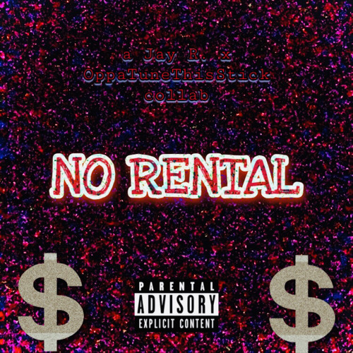 NO RENTALS ft. OppaTuneThisStick