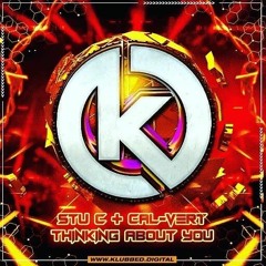 Stu C Vs Cal-Vert - Thinking Bout You