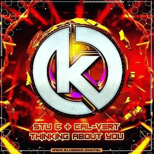 Stu C Vs Cal-Vert - Thinking Bout You