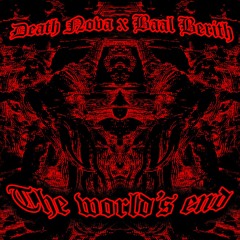 The World's End ft. Baal Berith