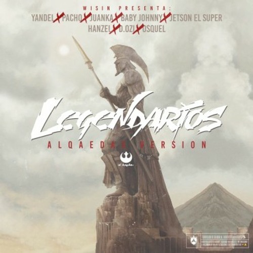 Yandel Ft. Pacho  Juanka  Baby Johnny  Jetson  Hanzel  D.Ozi y Osquel - Legendarios (Alqaedas Version) (WWW.ELGENERO.COM).mp3