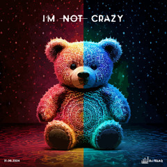 Full Set: I'm Not Crazy - DJ FELAQ