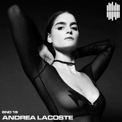 BND Guest Mix 19 - Andrea Lacoste
