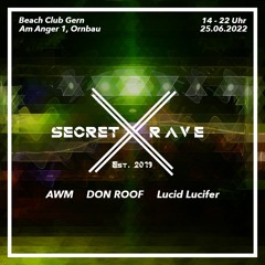 AWM // Secret Rave \\ Beach Club Gern [25.06.22]