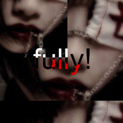 fully!