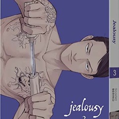 [Access] [KINDLE PDF EBOOK EPUB] Jealousy, Vol. 3 (3) by  Scarlet Beriko 📕