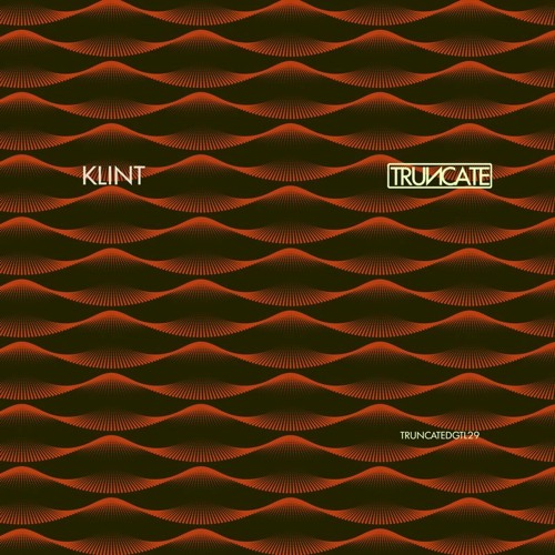 Klint - TRUNCATEDGTL29 - Preview