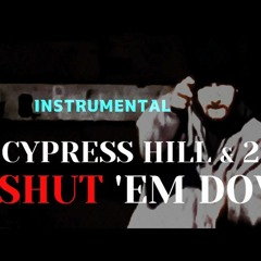 2Pac & Cypress Hill - Shut Em Down HOOK [FAKE DJs DISS - Instrumental Version]